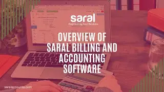 Overview of Saral Billing and Accounting software