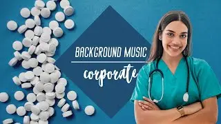 Medical Technology| Сorporate music no copyright| Business background music royalty free| TAVAmusic