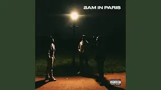 2AM in Paris