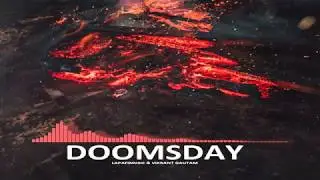 Doomsday - Lapafimusic & Vikrant Gautam