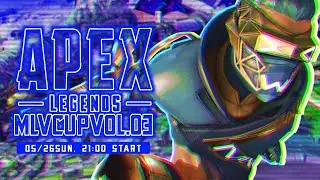 [ APEX ]　MLv３周年記念カスタム大会　～男子限定トリオ～