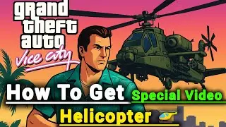 How To Get Helicopter in GTA Vice City | Full Guide (Latest in 2025)