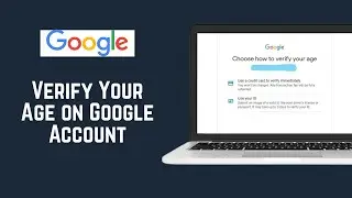 Correctly Verify Your Age on Google Account (2025 UPDATED GUIDE)