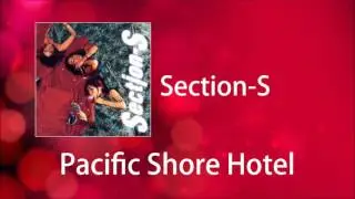 Pacific Shore Hotel ： Section-S