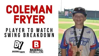 Coleman Fryer | Baseball Youth | Swing Breakdown