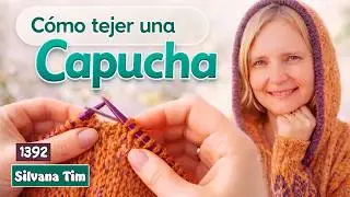 Cómo Tejer una Capucha para Abrigo/Cardigan Manga Raglan | Tutorial 1392: Abrigo 'Hojas' Paso a Paso