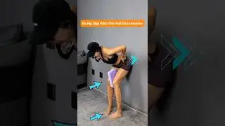 One Wall Exercise to Correct Hip Dips and Build Strong, Lifted Glutes