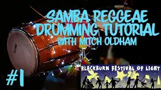 SAMBA REGGAE TUTORIAL WITH MITCH OLDHAM #1