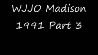 WJJO Madison 1991 Part 3.wmv