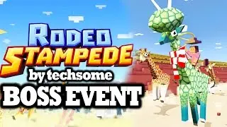 Rodeo Stampede - Boss Event (Taming UFG)