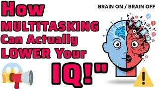 Shocking Science: How Multitasking Can Actually LOWER Your IQ!