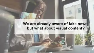 MC-VIEW project - Module 2.2. Awareness of visual manipulation (FYG)