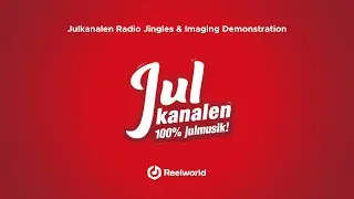 Reelworld - Julkanalen 2025 Radio Jingles & Imaging Demonstration #makegreatradio