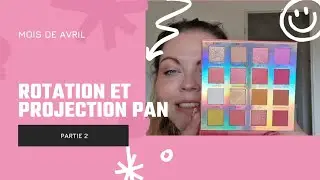 Project pan rotation make up du mois partie 2