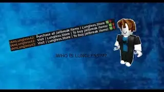 who/what is the Lungless bot? (Roblox Jailbreak)