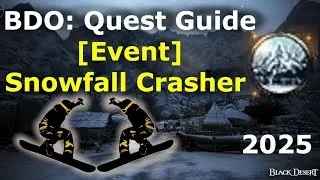 BDO Quest Guide: [Event] Snowfall Crasher