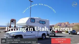 Day 9. Driving in Utah, Arizona The Canada&mdash;USA Trip / 9 День. Едем через штаты Юта и Аризона