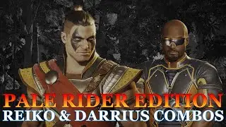 Reiko & Darrius Combos: Pale Rider Edition - Mortal Kombat 1