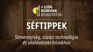 Sómennyiség, sózási technológia és sóoldatozás húsokhoz | Lidl Konyha - Séftippek