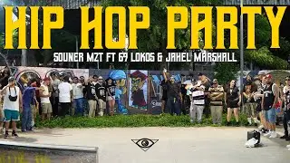 Souner Mzt - Hip hop party Ft. @69Lokos , Jahel Marshall (V&iacute;deo Oficial) | A Lo Que Viene.
