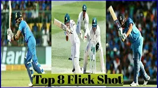 Top 8 Flick Shot In Cricket History              |On The Pad Flick Shot|