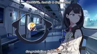 [Nightcore] PewDiePie, Roomie & Boyinaband - Congratulations (INSTRUMENTAL)