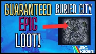 Buried City Secret Loot Spot With Guaranteed Epic Drops | ARC Raiders