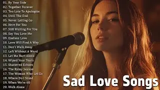 Beautiful Sad Love Songs &ndash; Melodies of Love, Loss and Longing