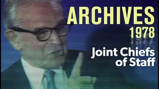 The role of the Joint Chiefs of Staff in national policy (1978) | ARCHIVES