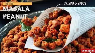 Spicy Masala Peanut Recipe| Crunchy & Crispy Perfect Breakfast Snack