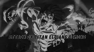 ATTACK ON TITAN ELDIANS DEMONS