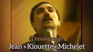 Témoignage - Kiouette Michelet - Vie et Lumière 1994
