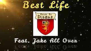 Beats By Dunbar &ldquo;Best Life&rdquo; Feat. Jake All Over (Country Rap)