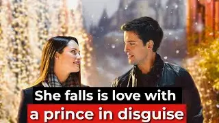 Woman Falls in Love with a Stranger Unaware that He is a Prince | A Royal Winter (2017) Movie Recap