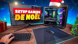 Je construis un Setup avec PC Gamer pour Noël