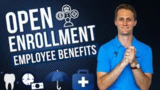 Employee Benefits 101 During Open Enrollment l E54