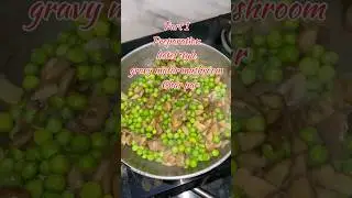 Gravy matar mushroom preparation #shorts#shortsfeed#viral#viralvideos#food