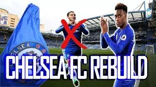 FIFA 19 CAREER MODE CHELSEA FC REBUILD EPISODE 1