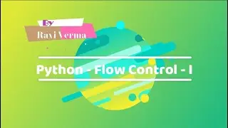 Python Basic Tutorial Part - II | Boolean Operators  by Ravi Verma : Insight India