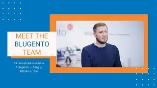 Meet the Blugento team, part 3