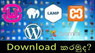 How to Download Wamp, Mamp, Lamp Server, Xampp, Wordpress and Joomla | Sinhala | SL YPVideos | 2020