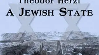 A Jewish State by Theodor HERZL read by Adrian Praetzellis | Full Audio Book
