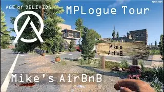 S3 - MPLogue Tour: Mike's AirBnB - Age of Oblivion for 7D2D Alpha 21.2