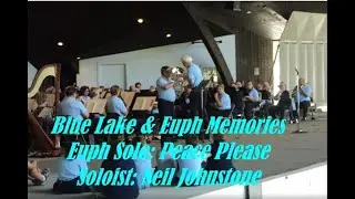 Blue Lake Euphonium Solo Peace Please