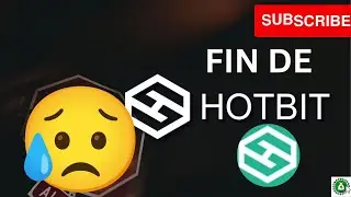 ATTENTION Fin de Exchange HOTBIT - Analyse crypto Fr