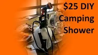 DIY Camping Shower for Under $25