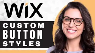 How to Customize Button Styles and Effects in Wix | Wix Tutorial (2025)
