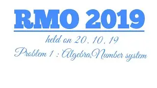 RMO 2019 solutions: problem 1