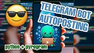 Telegram Auto-Posting BOT with Pyrogram in PYTHON