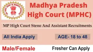 MPHC Stenographer & Assistant Grade III Recruitment 2021